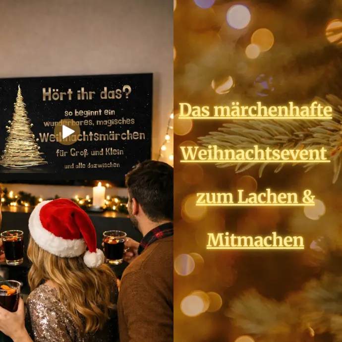 Das märchenhafte Weihnachtsevent zum Lachen & Mitmachen 🎄✨